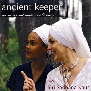 Ancient Keeper by Siri Sadhana Kaur CD mantra and music meditations