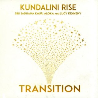 Kundalini Rise TRANSITION by Siri Sadhana Kaur CD with Aloka Collister and Lucy Keaveny