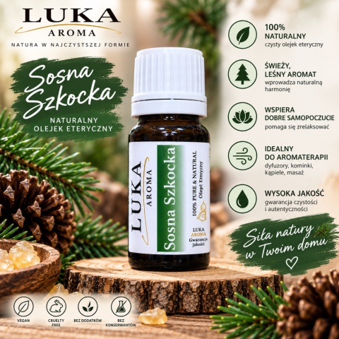 Sosna Szkocka 10 ml – 100% naturalny olejek eteryczny Pinus Sylvestris Oil • Scotch Pine • Szkocja LUKA Aroma